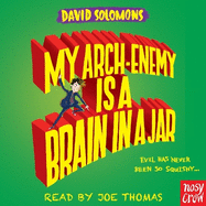 My Arch-Enemy Is a Brain In a Jar