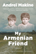 My Armenian Friend