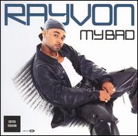 My Bad [Clean] - Rayvon