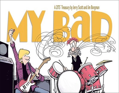 My Bad - Borgman, Jim, and Scott, Jerry