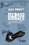 My Bass and Other Animals