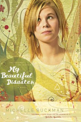 My Beautiful Disaster - Buckman, Michelle