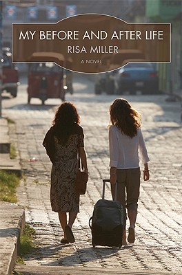 My Before and After Life - Miller, Risa
