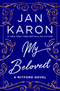 My Beloved: A Mitford Novel