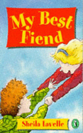 My best fiend