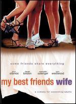 My Best Friend's Wife