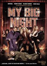 My Big Night