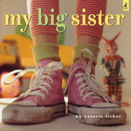 My Big Sister - Fisher, Valorie