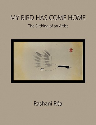 My Bird Has Come Home - Ra, Rashani, and Rea, Rashani