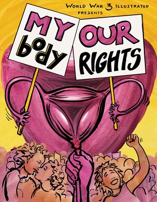 My Body, Our Rights - Amram, Paula Hewitt (Editor), and Jones, Sabrina (Editor), and Migdal, Rebecca (Editor)