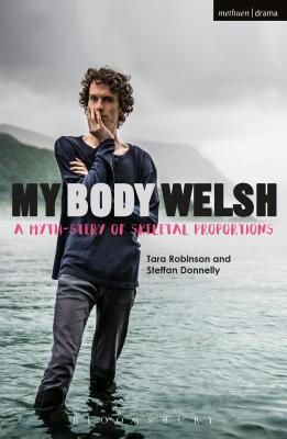 My Body Welsh - Robinson, Tara, and Donnelly, Steffan
