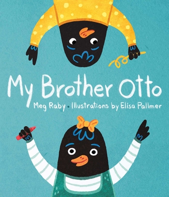 My Brother Otto - Raby, Meg