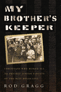 My Brother's Keeper