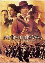 My Brother's War