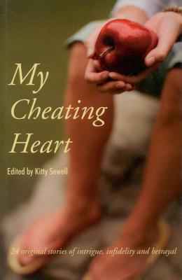 My Cheating Heart - Sewell, Kitty (Editor)