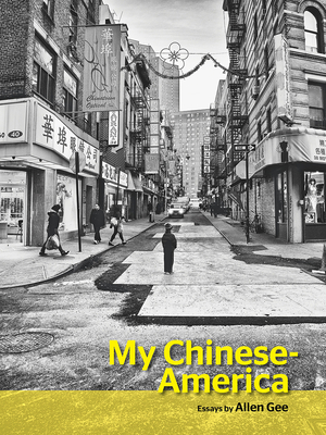 My Chinese-America - Gee, Allen