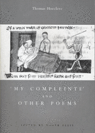 'My Compleinte' and Other Poems