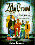 My Crowd - Addams, Charles