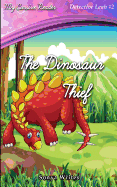 My Cursive Reader: The Dinosaur Thief