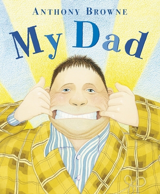 My Dad - Browne, Anthony
