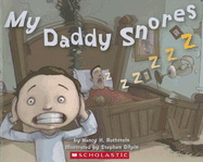 My Daddy Snores