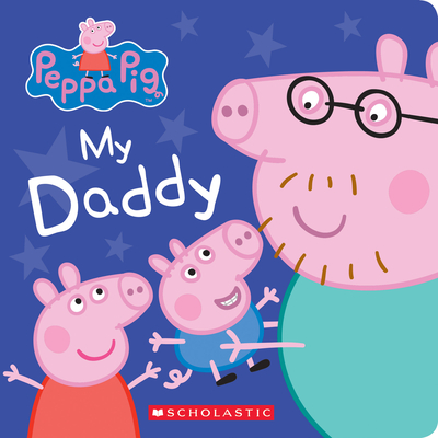 My Daddy - Scholastic