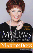 My Days: Happy and Otherwise