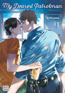 My Dearest Patrolman, Vol. 1