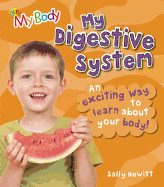 My Digestive System