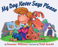 My Dog Never Says Please
