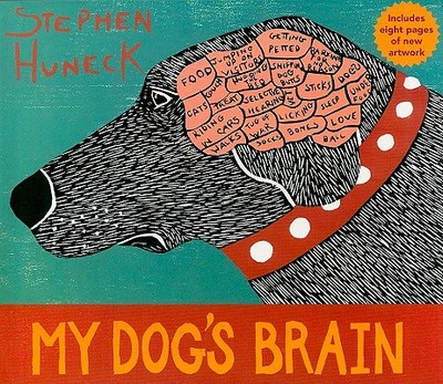 My Dog's Brain - Huneck, Stephen