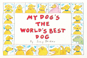 My Dog's the World's Best Dog