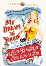 My Dream Is Yours