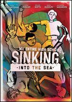 My Entire High School Sinking Into the Sea