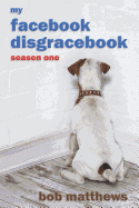 My Facebook Disgracebook: Waiting for the Dementia