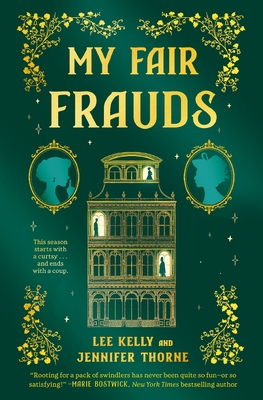 My Fair Frauds - Kelly, Lee, and Thorne, Jennifer