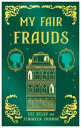 My Fair Frauds