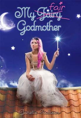 My Fair Godmother - Rallison, Janette