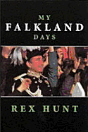 My Falkland Days - Hunt, Rex