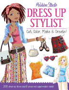 My Fashion Studio: Dress Up Stylist: Cut, Color, Make & Create!