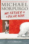 My Father is a Polar Bear