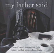 My Father Said - Ryland Peters & Small (Creator)