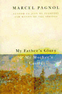 My Father's Glory and My Mother's Castle