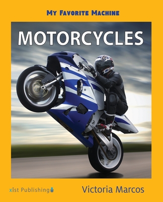 My Favorite Machine: Motorcycles - Marcos, Victoria