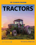 My Favorite Machine: Tractors