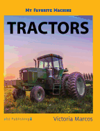 My Favorite Machine: Tractors