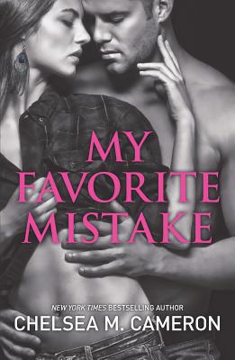 My Favorite Mistake - Cameron, Chelsea M