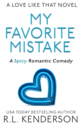 My Favorite Mistake - Kenderson, R L