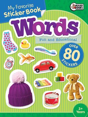 My Favorite Sticker Book: Words - Beaver Books (Editor)
