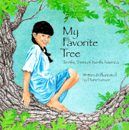 My Favorite Tree: Terrific Trees of North America